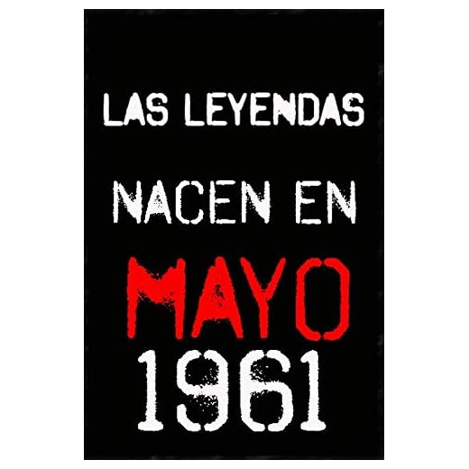 las leyendas en mayo 1961 Cuaderno de regalo de cumpleaños para mujeres, hombres, jefes, compañeros de trabajo, colegas, estudiantes, amigos .: Cuaderno forrado, diario