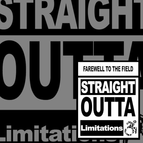 Farewell to the Field