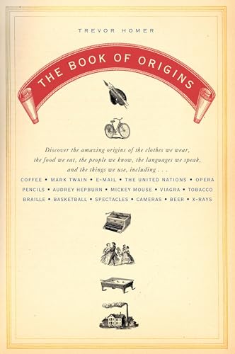 The Book of Origins: Discover the Amazing Origins of the