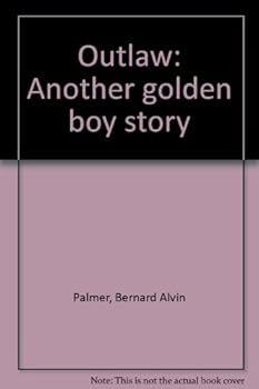 Hardcover Outlaw: Another Golden Boy Story Book