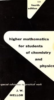 Paperback Higher Mathematics for Students of Chemistry and Physics Book