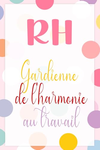 Carnet Notes Responsable RH Ressources Humaines (110 Pages Lignées): Cadeau Noël Femme. Journal de bord recrutement, paie et management. Cadeau humour pour collègue, bureau et fin d'année.