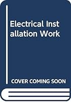 Electrical Installation Work: 7th Printing 0582426227 Book Cover