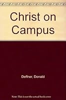 Christ on Campus, Meditations for College Life. B0000CMSOZ Book Cover