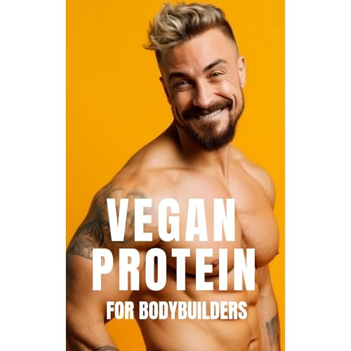 Vegan Protein for Bodybuilders by Fitness Research Publishing episode artwork