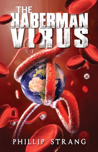 The Haberman Virus (Steve Case Thriller)