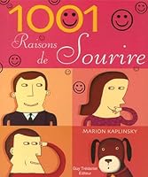 1001 Raisons de Sourire 2844456642 Book Cover