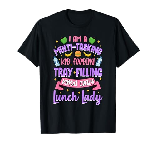 Lunch Lady Cafeteria Food Service Crew Kitchen Staff T-Shirt