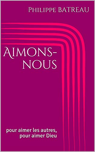  Aimons-nous: pour aimer les autres, pour aimer Dieu (Epistulis) Livre eBook France