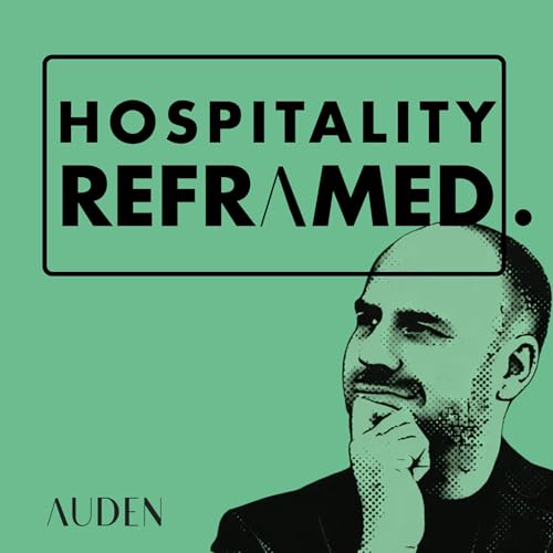 Couverture de Bonus Episode: Behind The Scenes On Location With Auden Hospitality