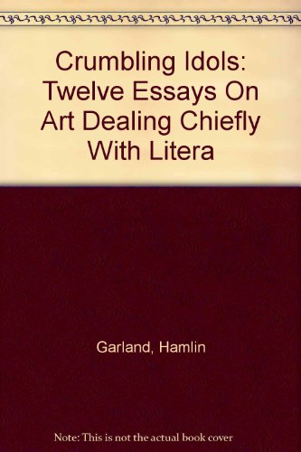 Crumbling Idols: Twelve Essays On Art Dealing C... B001KVEVN0 Book Cover