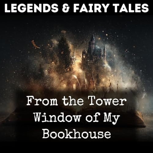 From the Tower Window of My Bookhouse cover art