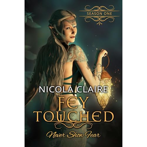 Fey Touched: Season One by Nicola Claire episode artwork