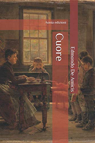 Cuore: Con introduzione biografica (annotato)