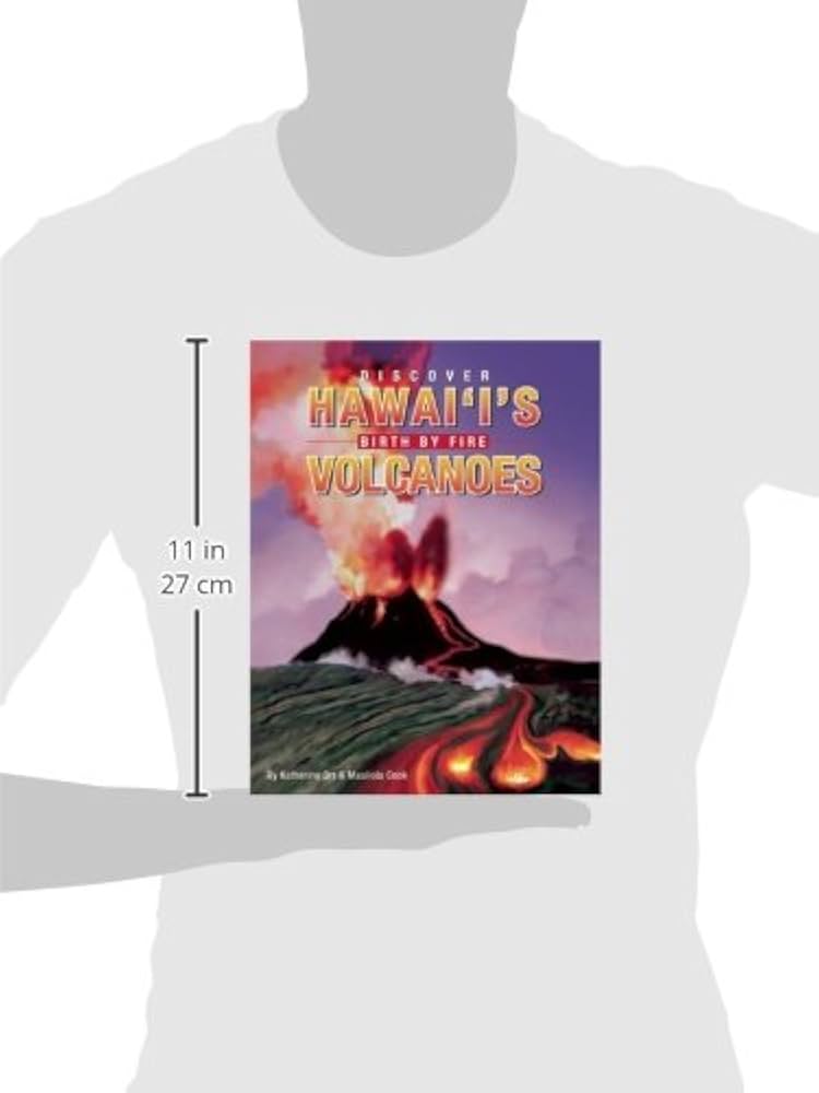 Discover Hawai'i's Volcanoes: Birth by Fire: Mauliola Cook
