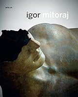 Igor Mitoraj. Memoriae. Catalogo della mostra (Ravello, 31 marzo-8 settembre 2012). Ediz. italiana e inglese 8856902907 Book Cover