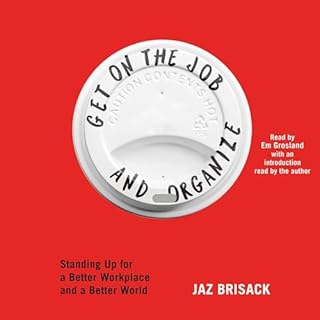 Get on the Job and Organize cover art