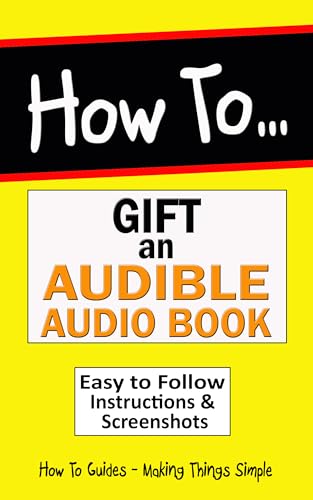 How to Gift an Audible Audio Book: Easy to Follow
