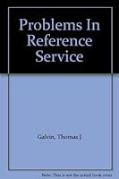 Current Problems in Reference Service (Bowker series in problem-centered approaches to the librarianship) B000NQ51AK Book Cover