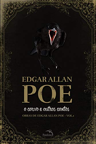 O Corvo e outros Contos (Obras de Edgar Allan Poe I Livro 1)