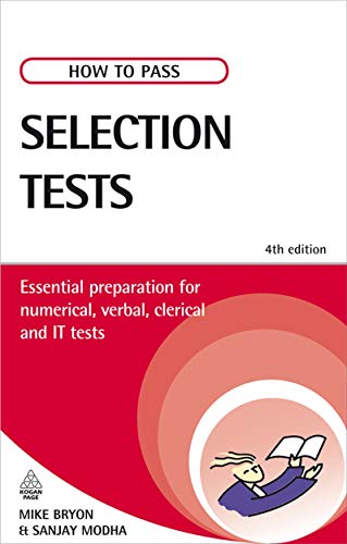 How to Pass Selection Tests: Essential Preparation for Numerical, Verbal,