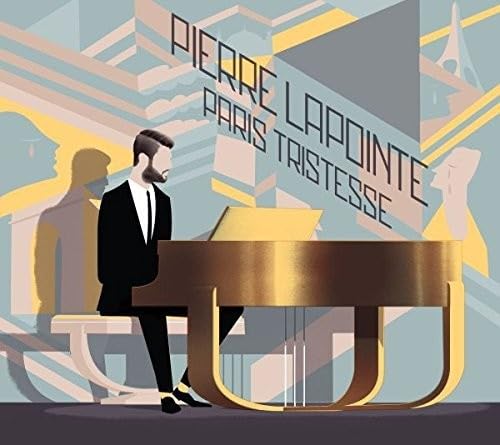 Paris Tristesse [Audio CD] Pierre Lapointe