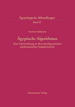 Paperback Agyptische Algorithmen: Eine Untersuchung Zu Den Mittelagyptischen Mathematischen Aufgabentexten [German] Book