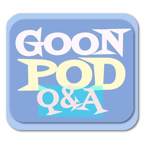 Goon Pod Q&A Podcast Por arte de portada