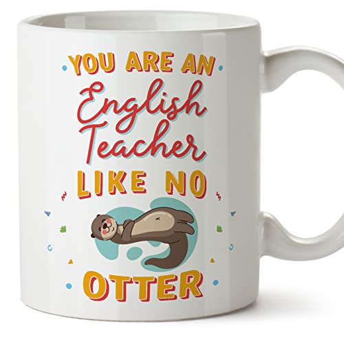Mugffins Tazza in ceramica per INSEGNANTE DI INGLESE - 11 oz / 350 ml - In inglese - You Are Like No Otter - Idea regalo per compleanno, anniversario, natale, laurea