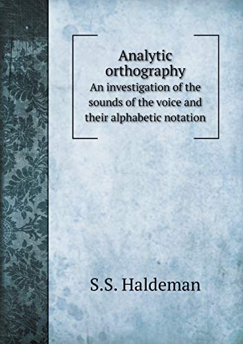 Analytic orthography An investigation of the so... 5519224455 Book Cover