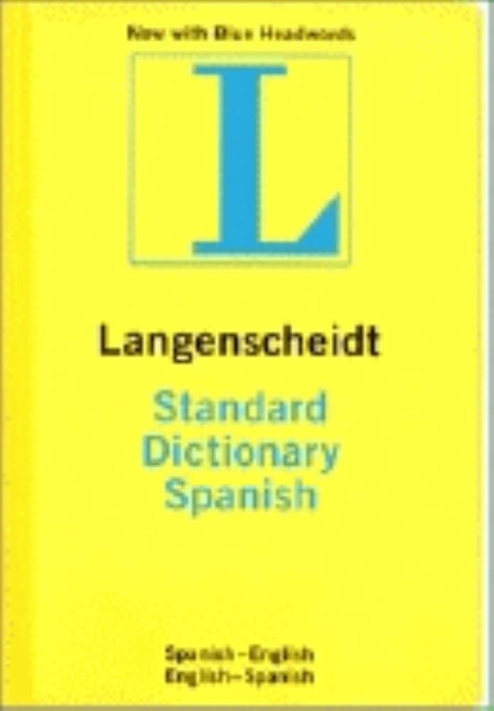 Standard Spanish Dictionary SpanishEnglish, English