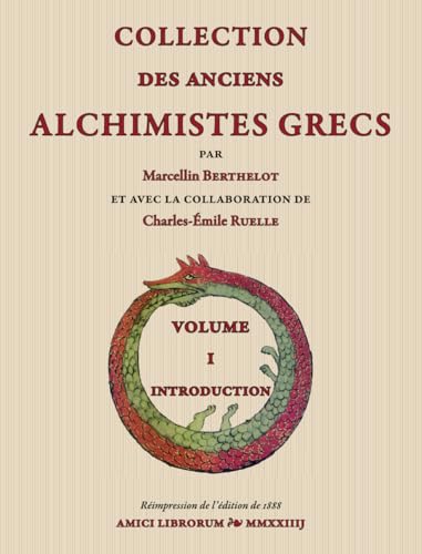 Collection des Anciens Alchimistes Grecs — Volume I. Introduction
