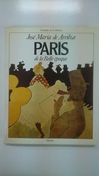 Hardcover Pari´s de la Belle e´poque (Ciudades en la historia) (Spanish Edition) [Spanish] Book