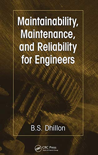 Maintainability, Maintenance, and Reliability for Engineers view 2