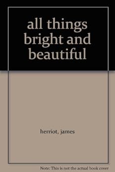 Paperback all things bright and beautiful Book