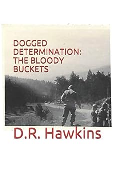 Paperback DOGGED DETERMINATION:: THE BLOODY BUCKETS Book