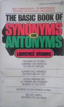 The Basic Book of Synonyms and Antonyms (Signet)