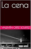  La cena (Spanish Edition)