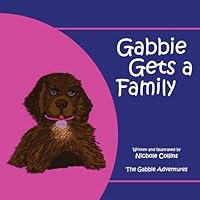 Gabbie Gets a Family 1662959354 Book Cover