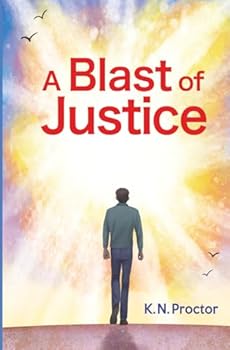 Paperback A Blast of Justice Book