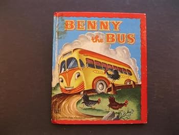 Hardcover Benny the Bus (Tell-a-Tale Books) Book