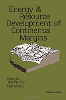 Energy & Resource Development of Continental Margins 0080251277 Book Cover