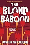 The Blond Baboon: A Grijpstra and De Gier Mystery