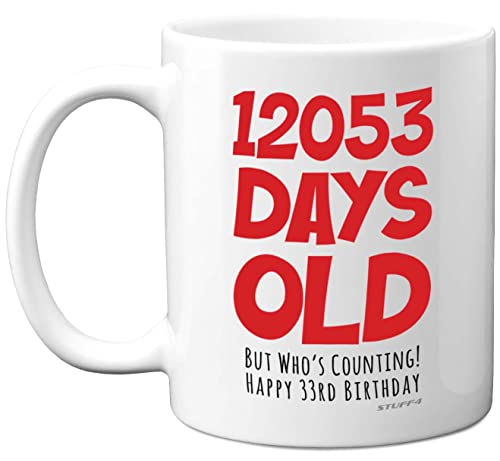 Taza regalo 33 cumpleaños hombres, mujeres, él, ella, 12053 días edad – divertido adultos treinta tres treinta tres tercios regalo feliz cumpleaños hermano, hijo, hija, primo, tazas cerámica