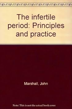 Unknown Binding The infertile period: Principles and practice Book