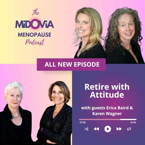 Episode 055: Retire With Attitude: Building Purpose, Community, And Identity After Career