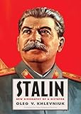 Stalin: New Biography of a Dictator