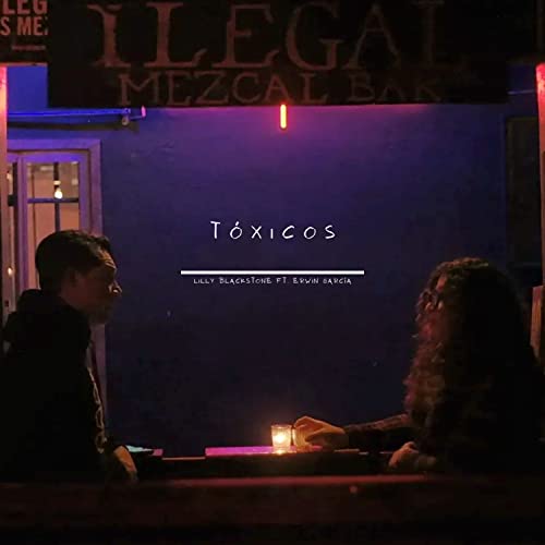 Amazon MusicでLilly Blackstone feat. Erwin GarcíaのTóxicosを再生する