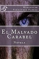 El malvado Carabel 1515356159 Book Cover