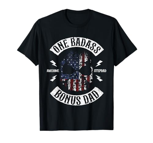 One Badass Bonus Stepdad Birthday Step Dad Fathers Day Gift T-Shirt